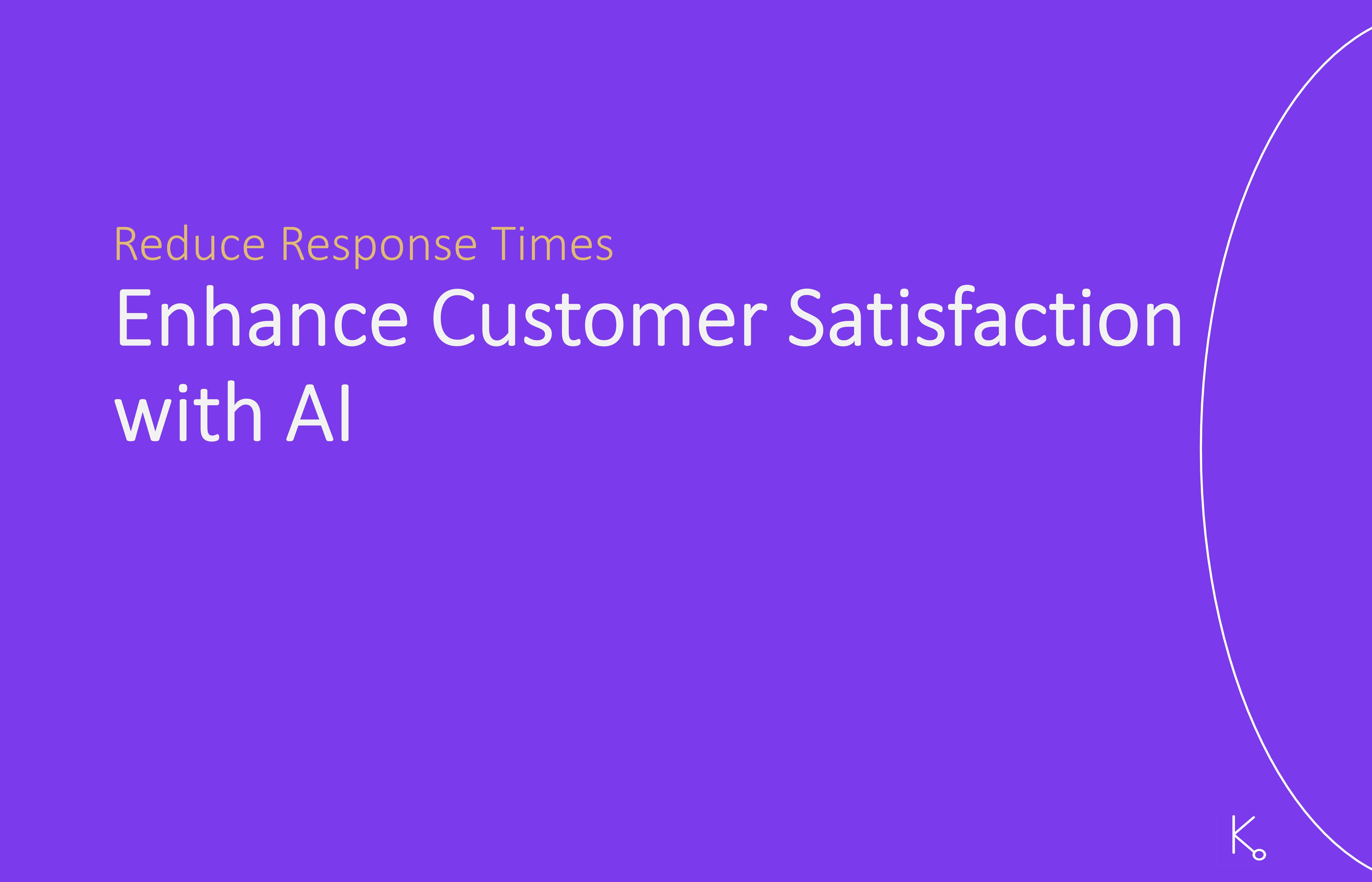 Reducing Response Times: How AI Can Enhance Customer Satisfaction